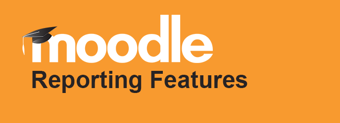 moodle-reporting-features